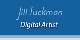 Jill Tuckman - Digital Artist